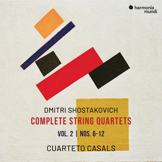 Cuarteto Casals- Shostakovich: Complete String Quartets Vol.2 - Nos. 6-12