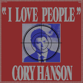 Cory Hanson- I Love People