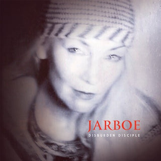 Jarboe- Disburden Disciple