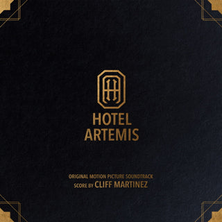 the album cover for Cliff Martinez  (Colv) - Hotel Artemis - O.S.T. [Colored Vinyl]