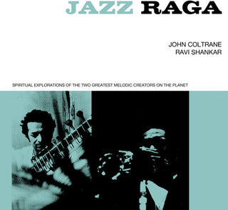 Jazz Raga Spiritual Exploration Of The Two Greatest Melodic Creators On The Planet