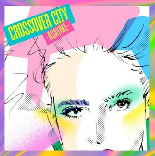 Various Artists- Crossover City Asayake (Various Artists)