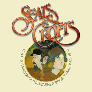 Seals & Crofts- Gold & Rainbow: The Warner Bros Years 1969-1978
