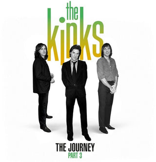 The Kinks- The Journey Part 3