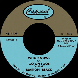 Marion Black- Go on Fool B/W Who Knows