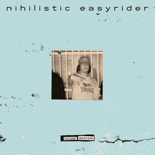Nihilistic Easyrider- Deluxe Edition