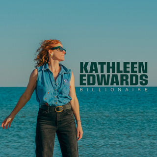 Kathleen Edwards- Billionaire