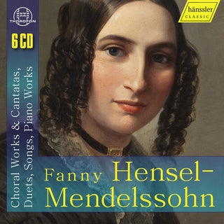 Michaela Kramer- Fanny Hensel-Mendelssohn: Choral Works & Cantatas Duets, Songs, & Piano Works (CD)