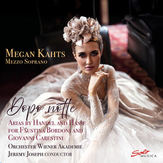 Megan Kahts- Dopo notte - arias by Handel and Hasse