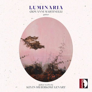 Giovanni Martinelli- Kevin Swierkosz-Lenart: Luminaria (CD)