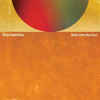 Brad Mehldau- Ride Into The Sun