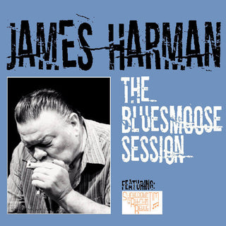 James Harman- The Bluesmoose Session (CD)