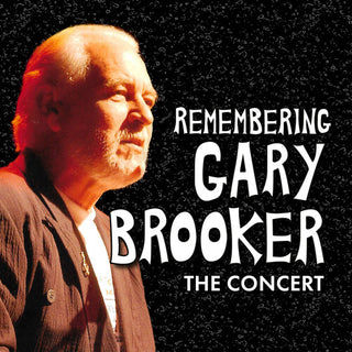 Various Artists- Remembering Gary Brooker: The Concert / Various