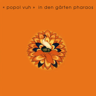 Popol Vuh/Popol Ace- In Der Garten Pharaos