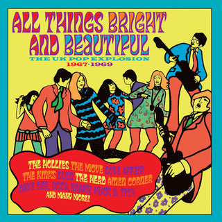 All Things Bright & Beautiful: The UK Pop Explosion 1967-1969 / Various