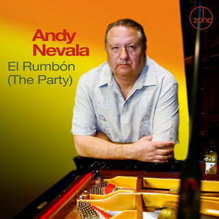 Andy Nevala- El Rumbon (The Party)
