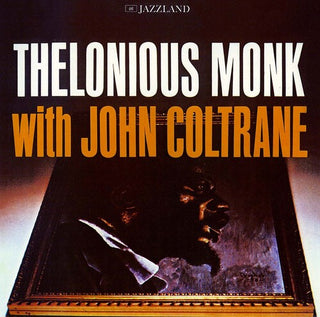 Thelonious Monk- Thelonious Monk With John Coltrane - UHQCD