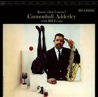 Cannonball Adderley- Know What I Mean? - UHQCD