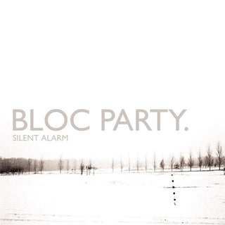 Bloc Party- Silent Alarm (PREORDER)