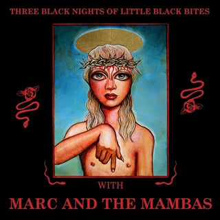 Marc & Mambas- Three Black Nights Of Little Black Bites