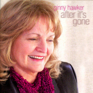 the album cover for Ginny Hawker - After It's Gone