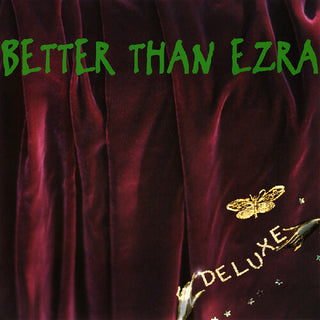 Better Than Ezra- Deluxe
