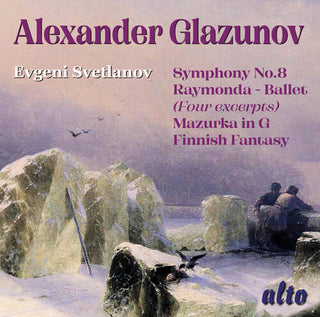 Evgeny Svetlanov- Glazunov: Orchestral Works