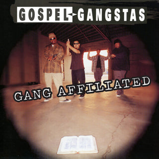 Gospel Gangstas- Gang Affiliated
