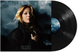 Sarah McLachlan- Better Broken