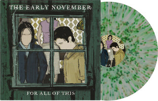 The Early November- For All Of This