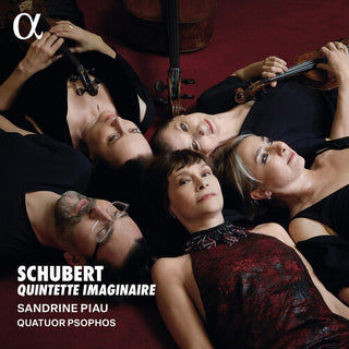Sandrine Piau- Schubert: Quintette imaginaire