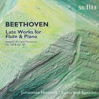 Barthold Kuijken- Ludwig van Beethoven: Late Works for Flute and Piano