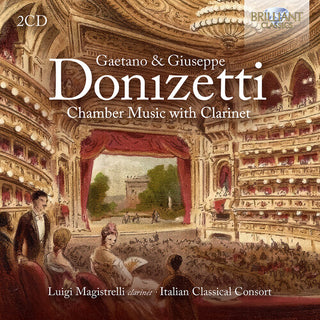 Italian Classical Consort- Gaetano & Giuseppe Donizetti: Chamber Music with Clarinet (CD)
