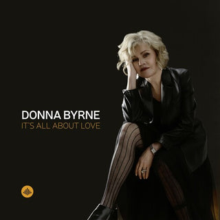 Donna Byrne- It's All About Love
