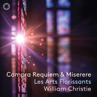 Les Arts Florissants & William Christie- Campra: Requiem & Miserere