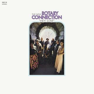 The New Rotary Connection- Hey Love