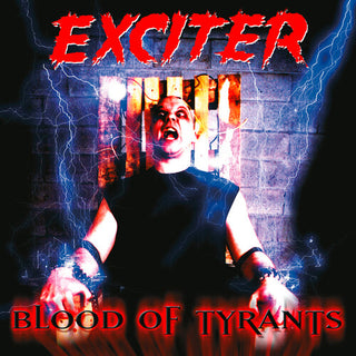 Exciter- Blood Of Tyrants