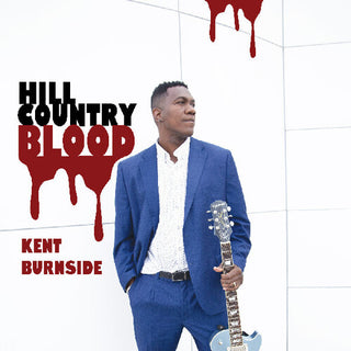 Kent Burnside- Hill Country Blood (CD)
