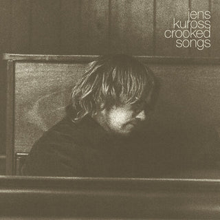 Jens Kuross- Crooked Songs