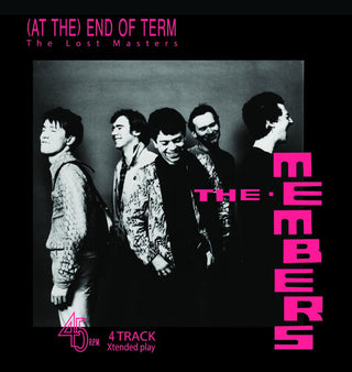 Members- (At The) End Of Term: The Lost Masters EP - Ltd 10-inch Gatefold White Vinyl