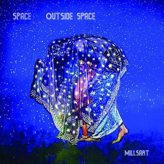 Millsart- Space Outside Space (Vinyl)