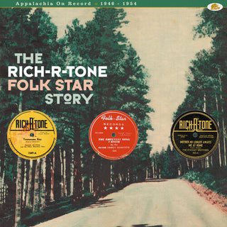 Various Artists- The Rich-R-Tone Folk Star Story: Appalachia On Record 1946-1954 (Various Artists)