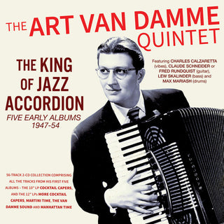 Art Van Damme- The King Of Jazz Accordion: Five Early Albums 1947-54