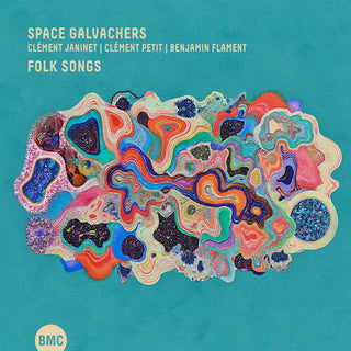 Space Galvachers- Folk Songs
