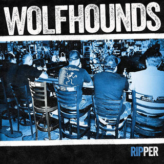 The Wolfhounds- Ripper