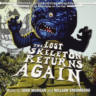 John Morgan & William Stromberg- The Lost Skeleton Returns Again (Original Soundtrack)