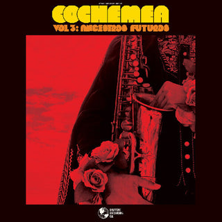 Cochemea- Vol III: Ancestros Futuros (CD)