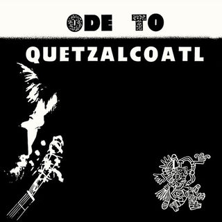 Dave Bixby- Ode To Quetzalcoatl