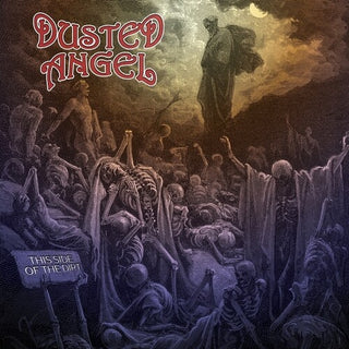 Dusted Angel- This Side Of The Dirt