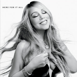 Mariah Carey- Here For It All